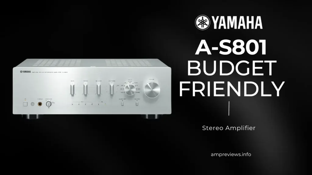Which Audio Amplifier is Best: Top Picks for 2025 Exceptional Sound Quality 3 Yamaha A-S801 Stereo Amplifier